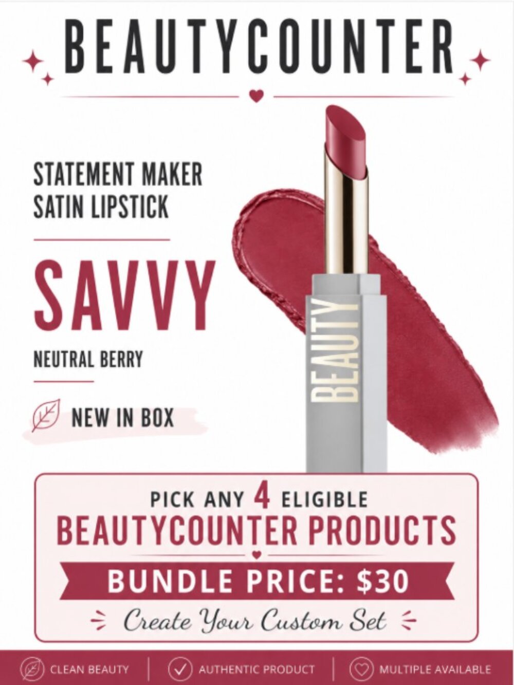 BEAUTYCOUNTER Statement Maker Satin Lipstick SAVVY New In Box Bundle 4/$30
